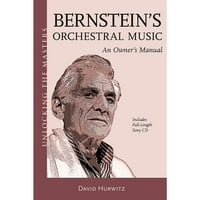 Отклучување На Мајсторите: Оркестарска Музика На Бернштајн: Прирачник За Сопственик