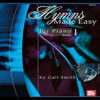 Направено Лесно: Химните Олеснети За Книгата За Пијано